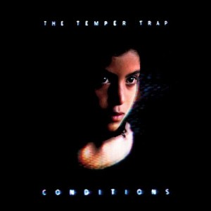 收聽The Temper Trap的Sweet Disposition歌詞歌曲