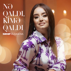 Album Nə Qaldı, Kimə Qaldı from 