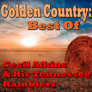 Album Golden Country: Best Of Cecil Campbell & His Tennessee Ramblers from Cecil Campbell & His Tennessee Ramblers