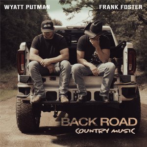 อัลบัม Back Road Country Music ศิลปิน Frank Foster