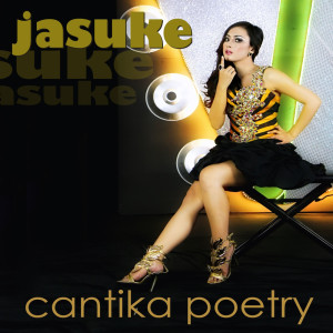 Dengarkan Jasuke (Jangan Suka Kepo) lagu dari Cantika Poetry dengan lirik