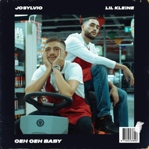 Album Oeh Oeh Baby (Explicit) from Lil Kleine
