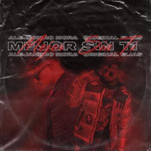 Listen to Mejor Sin Ti song with lyrics from Alejandro Mora