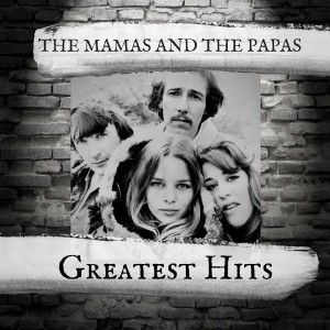 Album Greatest Hits oleh The Mamas & The Papas