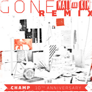 Tokyo Police Club的專輯Gone (Matt and Kim Remix)