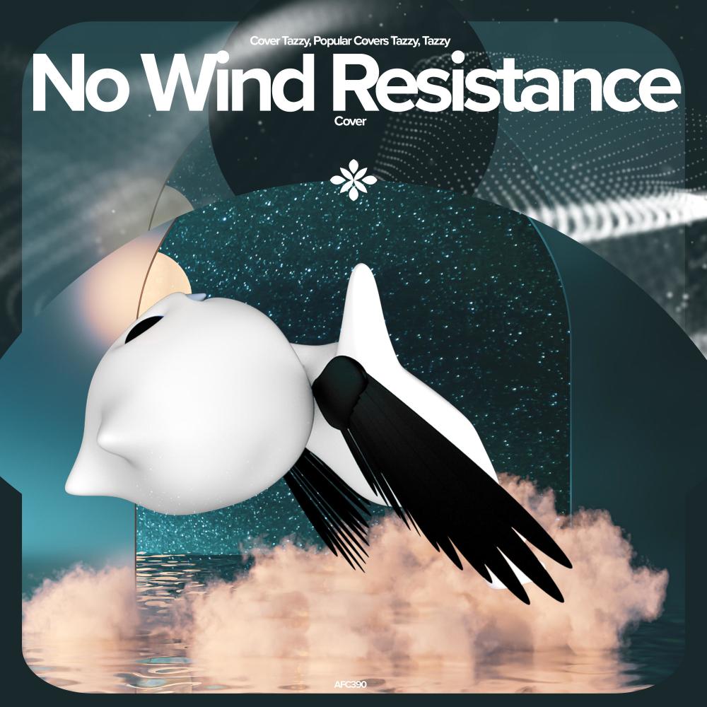 No Wind Resistance (Cover)