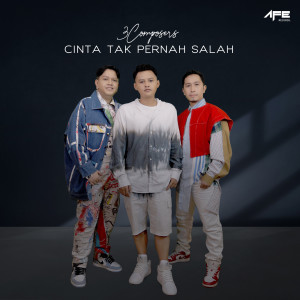 Album Cinta Tak Pernah Salah from 3 Composers