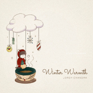 Listen to Winter Warmth (Slowed + Reverbed) song with lyrics from Jordy Chandra