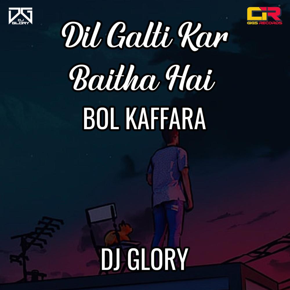 Dil Galti Kar Baitha Bol Kaffara (Lofi Mix)