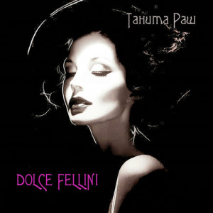 Танита Раш的專輯Dolce Fellini