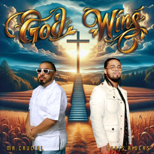 อัลบัม God Wins ศิลปิน Mr.Crucial