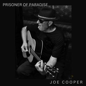 Joe Cooper的專輯Prisoner of Paradise
