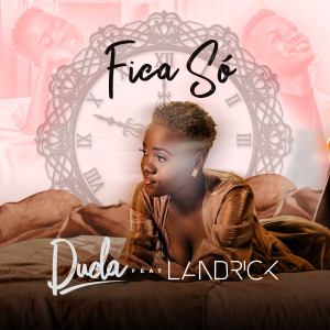 收听Duda的Fica Só歌词歌曲