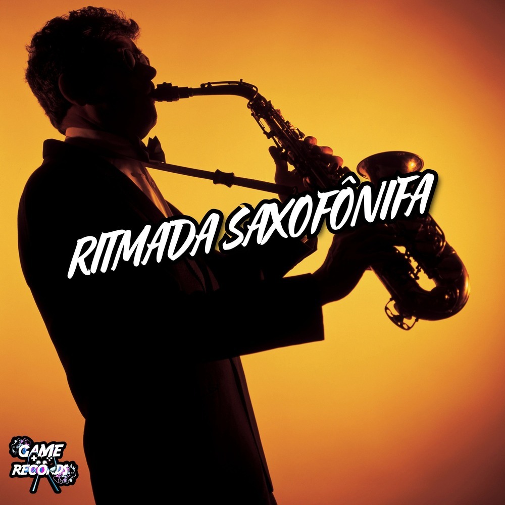Ritmada Saxfônica (Explicit)