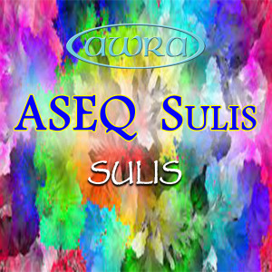 Album Aseq Sulis oleh Sulis