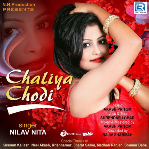 收聽Nilav Nita的Chaliya Chodi歌詞歌曲