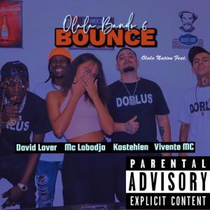 Dengarkan Olala Bando 6 (Bounce) (Explicit) lagu dari Olala Nation dengan lirik