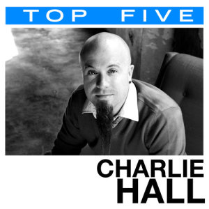 Charlie Hall的專輯Top 5: Hits