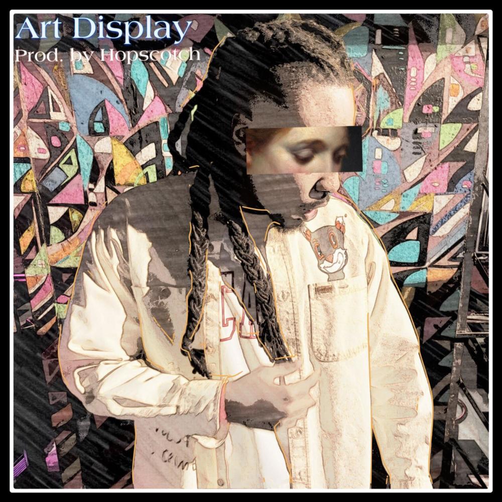 Art Display (feat. Hopscotch)