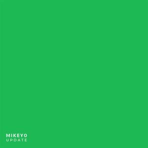 Mikeyo的專輯Update