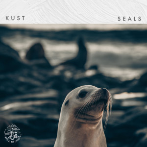 收听kust的Seals歌词歌曲