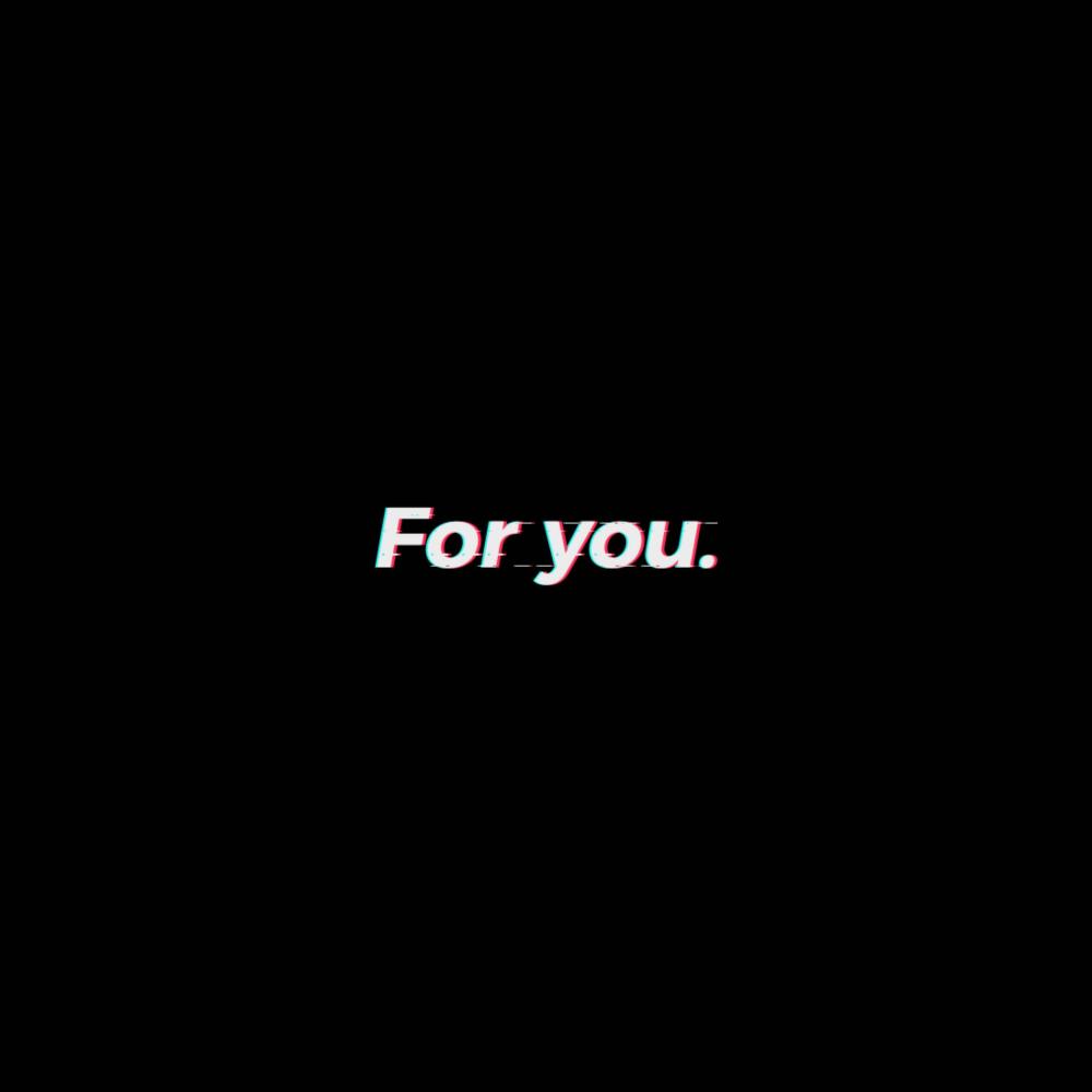 For you. (feat. Surf) (Explicit)