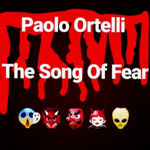 Paolo Ortelli的專輯The Song of Fear