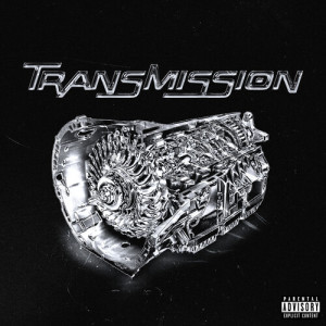 Album TRANSMISSION (Explicit) from 