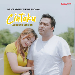 Dengarkan Cintaku (Acoustic Version) lagu dari Bajol Ndanu dengan lirik