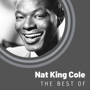Nat King Cole的專輯The Best of Nat King Cole