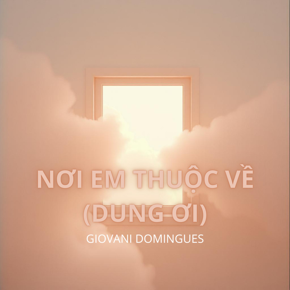 Nơi Em Thuộc Về (Dung ơi)