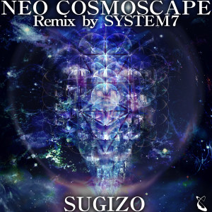 SUGIZO的專輯NEO COSMOSCAPE Remix by SYSTEM 7