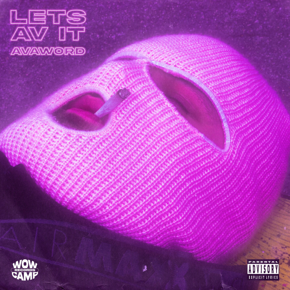 Lets Av It (Explicit)