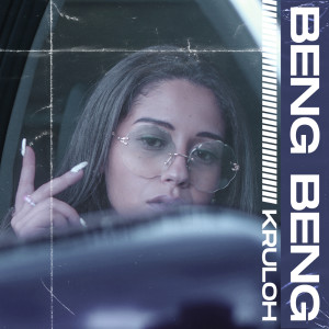 Listen to Beng Beng (Explicit) song with lyrics from Kruloh