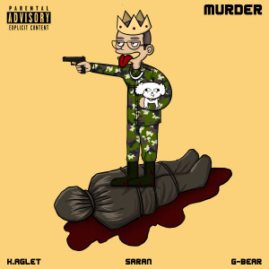 Listen to Murder (Explicit) song with lyrics from K.Aglet