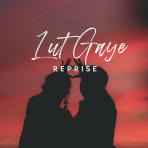 Dengarkan Lut Gaye (Reprise) lagu dari JalRaj dengan lirik