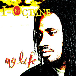ดาวน์โหลดและฟังเพลง My Life พร้อมเนื้อเพลงจาก I-Octane