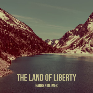 Garren Klimes的专辑The Land of Liberty
