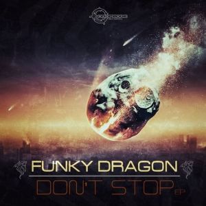 Album Don't Stop from Funky Dragon