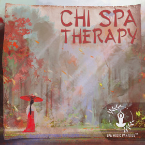 Listen to Chi Spa Therapy song with lyrics from Spa Music Paradise