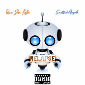 收听Qua'Jon Kobe的Relapse (Explicit)歌词歌曲