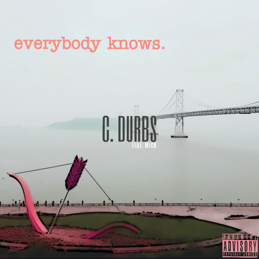 Everybody Knows (Explicit)