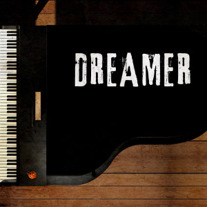 Dengarkan Dreamer (Piano Version) lagu dari Billy Pianoguy dengan lirik