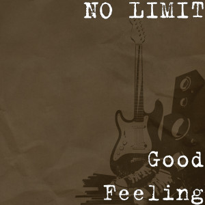 Listen to Good Feeling song with lyrics from No Limit