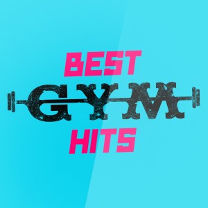 Hard Gym Hits的專輯Best Gym Hits