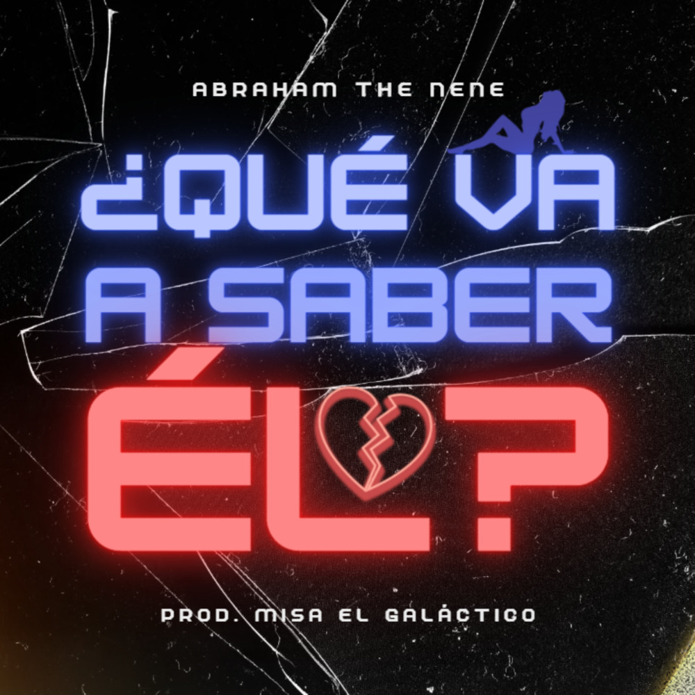 ¿Qué Va A Saber Él?