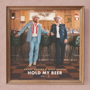 Album Hold My Beer, Vol. 2 from Randy Rogers