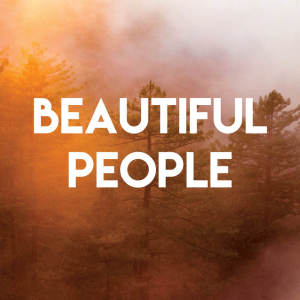 ดาวน์โหลดและฟังเพลง Beautiful People พร้อมเนื้อเพลงจาก Vibe2Vibe