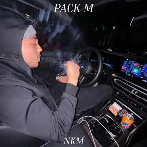 收聽NKM的Pack m (Explicit)歌詞歌曲