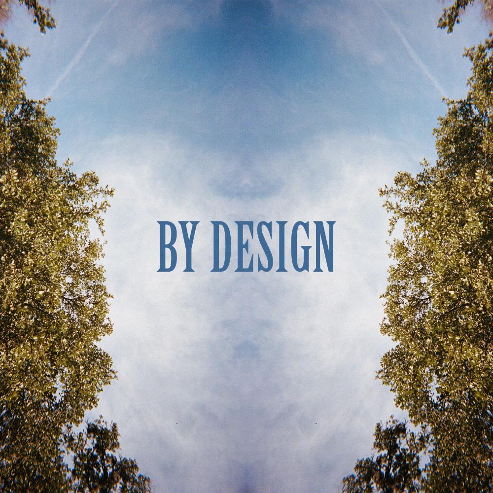 By Design